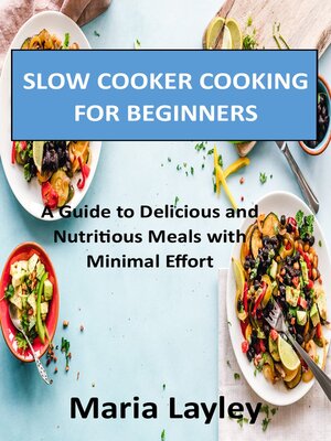 cover image of Slow Cooker Cooking for Beginners